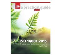 ISO 14001:2015 - Environmental Management Systems - A practical guide for SMEs
