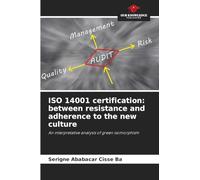 ISO 14001 certification: between resistance and adherence to the new culture