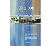 ISO 21001 A Complete Guide - 2021 Edition