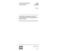 ISO 22000:2018, Second Edition: Food safety management systems - Requirements for any organization in the food chain
