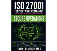 ISO 27001 for Software Companies: Volume 3 - Secure Operations