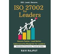 ISO 27002 for Leaders: Build Robust Detection Capabilities | ISO 27002 Simplified for Teams | Master Controls and Response | Stay Ahead of Threats Fast | Practical ISO Guidance Inside