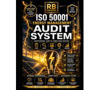 ISO 50001 Energy Management Audit System: Professional Audit & Compliance Record for Energy Reviews, Internal Audits, Findings, Corrective Actions, ... Improvement, and Continuous EnMS Management