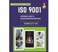 ISO 9001 Internes Audit & Managementbewertung Komplett Kit: Professionelle Word-Vorlagen, Checklisten und Verfahren zur Optimierung von ISO 9001 ... und Managementbewertungen (ISO 9001: 2015)
