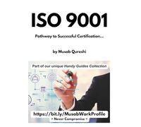 ISO 9001 - Pathway to Successful Certification: 42 (MusabAtWork)