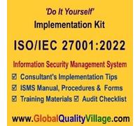ISO/IEC 27001:2022 Implementation Kit (Manual, Procedures, Forms, etc.)