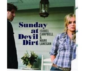 ISOBEL CAMPBELL & MARK LANEGAN "SUNDAY AT DEVIL..." CD