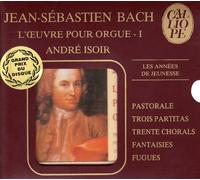 Isoir Andre - L'ouvre Pou Orgue 1 - Opere X Organo 1 - the First Works Pastorale 3 Partite 30 Corali