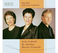 Isokoski:Skovhus:Viitasalo - Hugo Wolf: Italienisches Liederbuch