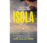 Isola - NEW Allegra Goodman 2025