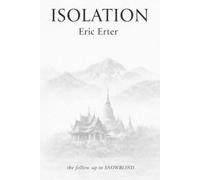 ISOLATION: a follow up to Snowblind (SNOWBLIND SERIES)
