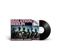 Isolation Berlin - Electronic Babies [VINYL]