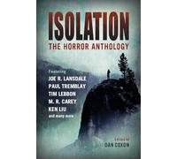 Isolation: The horror anthology
