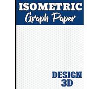 Isometric Graph Paper: Light Gray Lines Isometric Grid of 1/4 Per Inch Equilateral Triangles for 3D Shapes, Math, Engineering & Product Design ~ ... Project | Letter Format Size 8.5"X11" / A4