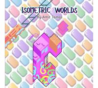 Isometric Worlds Coloring Book for Adults: Relaxing 3D-Inspired Scenes of Cozy Rooms, Vehicles, Places and Imaginative Designs (Isometric Worlds Coloring Series)