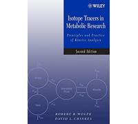 Isotope Tracers in Metabolic Research: Principles and Practice of Kinetic Analysis