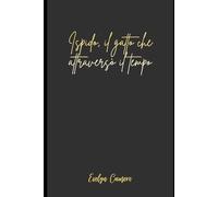 Ispido, il gatto che attraversò il tempo