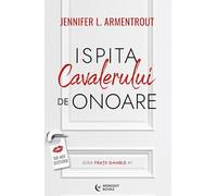 Ispita cavalerului de onoare. Seria Fratii Gamble Vol.1 - Jennifer L. Armentrout