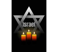 Israel: A Handy Sized 6x9 120 Page Lined Journal with an Israeli-Themed Remembrance Cover that Makes a Poignant Gift For Men or Women