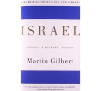 [Israel: A History] [By: Gilbert, Martin] [September, 2008]