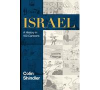 Israel : A History in 100 Cartoons