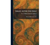 Israel After the Exile: Sixth and Fifth Centuries, B.C