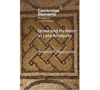 Israel and its Heirs in Late Antiquity