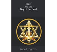 Israel and the Day of the Lord