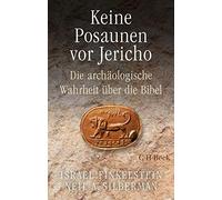 Israel Finkelste Keine Posaunen vor Jericho: Die archäologische Wah (Paperback)