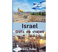 Israel Guía de viajes 2025