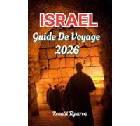 ISRAËL GUIDE DE VOVAGE 2026