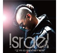 Israel - I’m a monster-STREET EDITION-