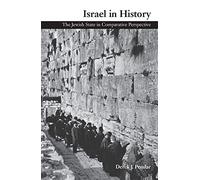 Israel in History: The Jewish State in Comparative Perspective