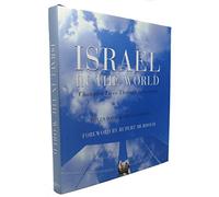 Israel in The World: Changing Lives Through Innovation