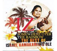 Israel Iz Kamakawiwo'Ole - Somewhere Over The Rainbow - The Best Of