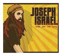 Israel, Joseph - Gone Are the Days