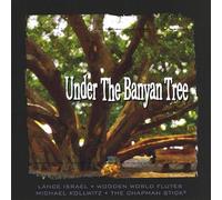 Israel, Lance - Under the Banyan Tree: Live From Lahaina Maui