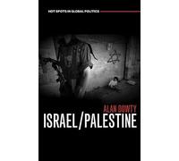 Israel/Palestine (Hot Spots in Global Politics)