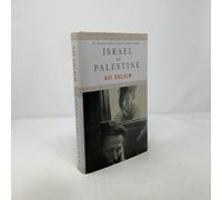 Israel & Palestine: Reappraisals, Revisions, Refutations