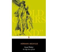 Israel Potter: His Fifty Years of Exile (Penguin Classics)