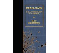 Israel Rank: The Autobiography of a Criminal