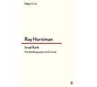Israel Rank: The Autobiography of a Criminal