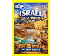 ISRAEL REISEFÜHRER 2026