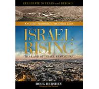 Israel Rising: The Land of Israel Reawakens (Ancient Prophecy / Modern Lens)
