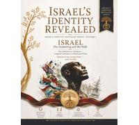 Israel’s Identity Revealed: Volume III: From Revelation to Obedience - Living the Covenant in a Babylonian World