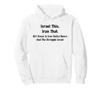 Israel This Iran That Funny Wordplay Humour Sarcastic Joke Pullover Hoodie