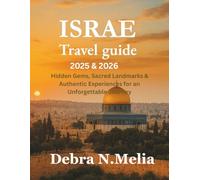 Israel Travel Guide 2025-2026