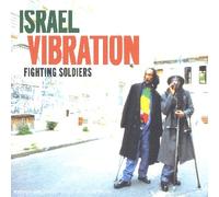 Israel Vibration - Fighting Soldiers