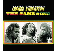 Israel Vibration - The Same Song