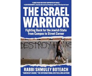Israel Warrior: Fighting Back for the Jewish State from Campus to Street Corner